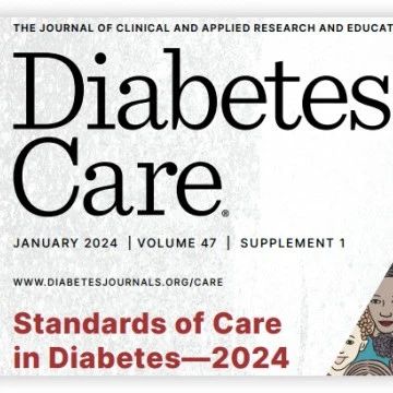 最新！2024年《ADA糖尿病医学诊疗标准》正式公布！重要更新速览